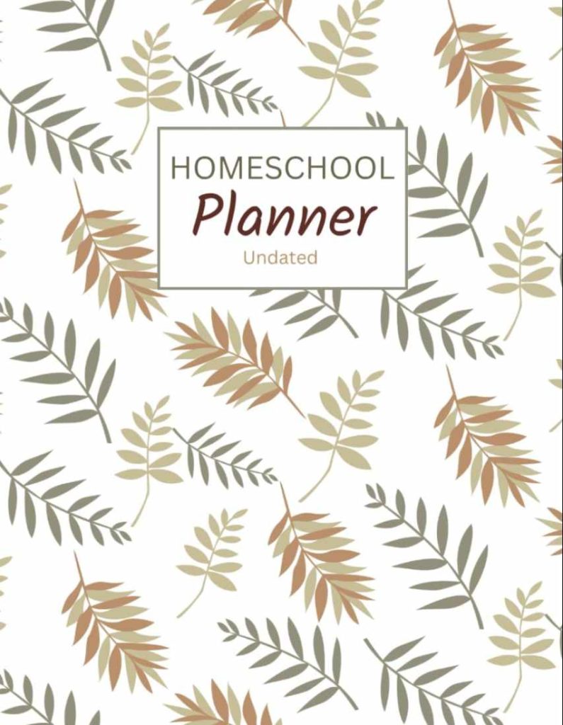 Parent and Student Homeschool Planner: Essential Tool for Teacher and Student